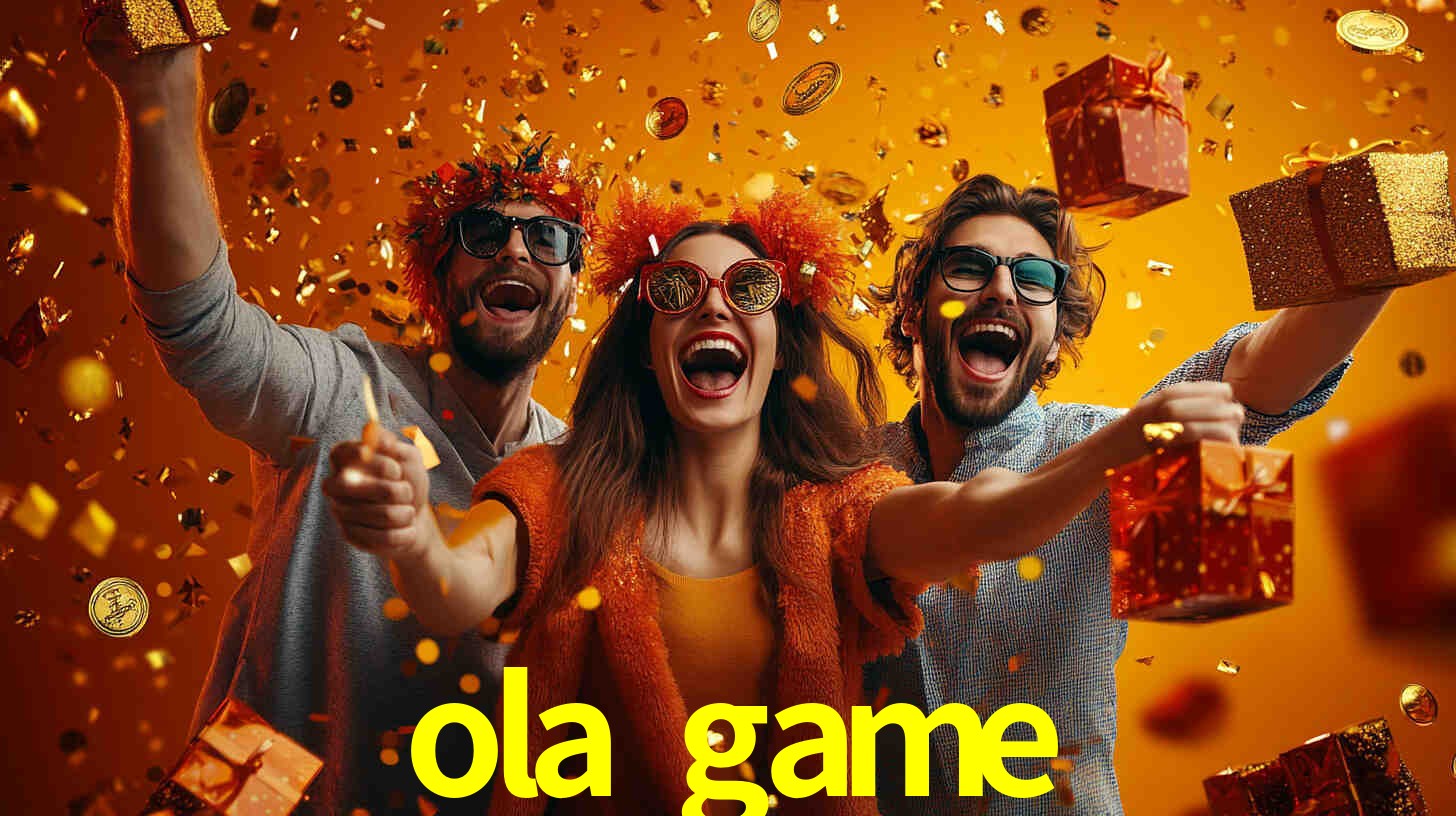 ola game,ola.game