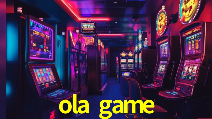 ola game,ola.game